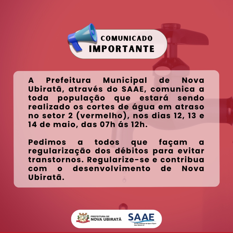 Atenção população de Nova Ubiratã, confira o cronograma de corte de água que estão em atraso