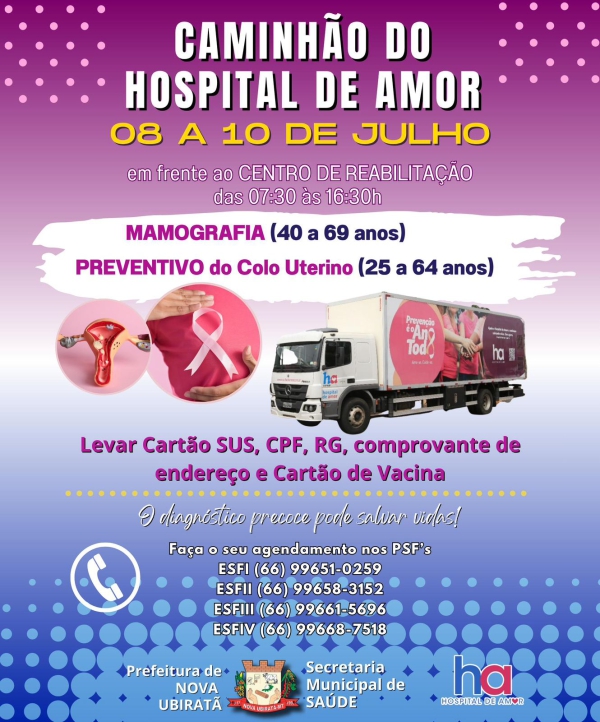 Nova Ubiratã irá receber nos dias 8, 9 e 10 de julho o caminhão do Hospital de Amor 