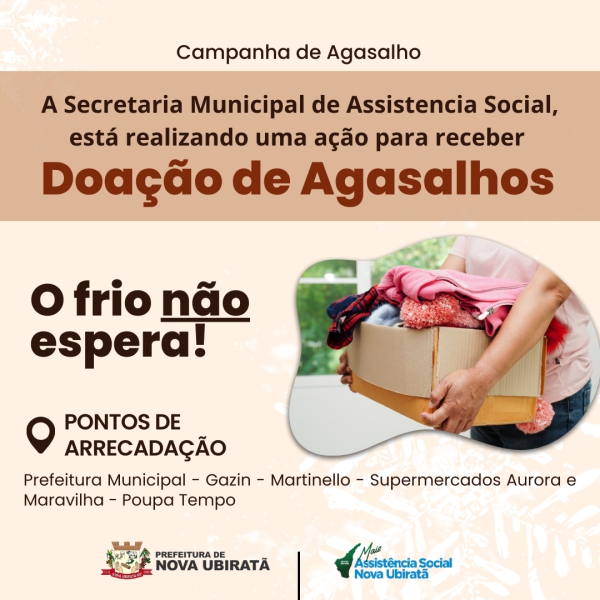 Secretaria Municipal de Assistência Social está realizando ação para receber Doação de Agasalhos