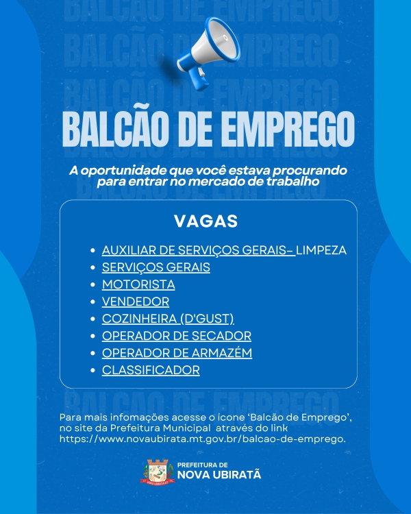 Confira as vagas disponíveis no Balcão de Emprego de Nova Ubiratã