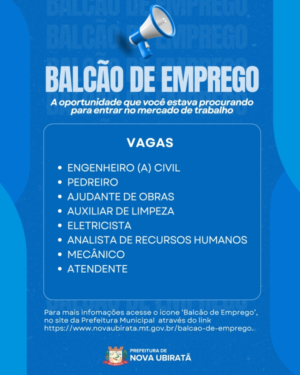 Confira as vagas dispon&iacute;veis no Balc&atilde;o de Emprego de Nova Ubirat&atilde;