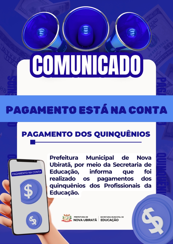 Prefeitura de Nova Ubiratã realizou o Pagamento dos Quinquênios de todos os Profissionais da Educação
