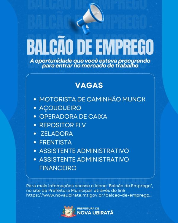 Confira as vagas dispon&iacute;veis no Balc&atilde;o de Emprego de Nova Ubirat&atilde;