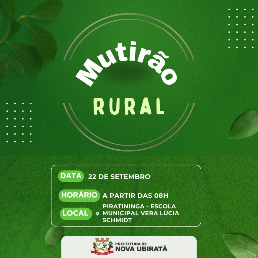 Prefeitura Municipal e colaboradores irão promover o Mutirão Rural no distrito de Piratininga