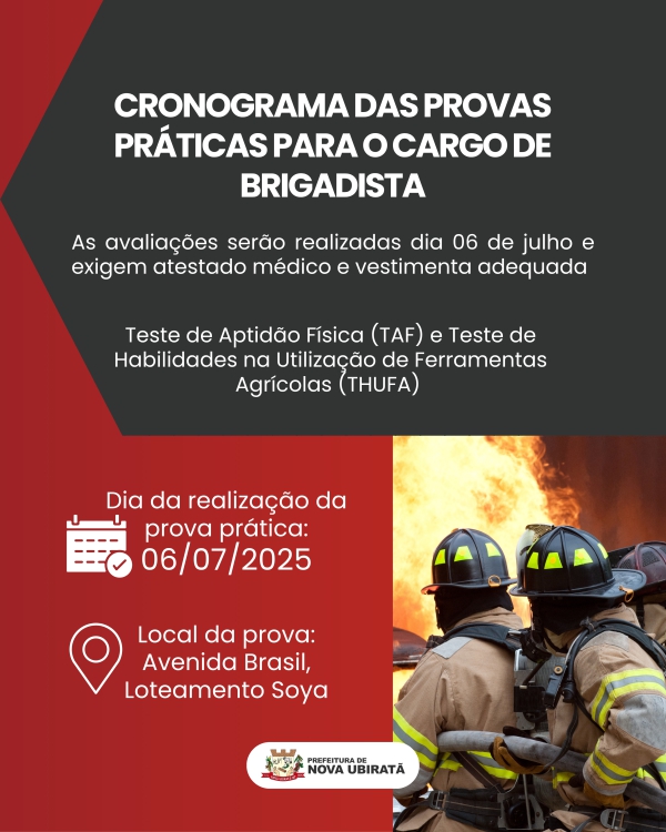 Prefeitura de Nova Ubiratã divulga cronograma das provas práticas para o cargo de Brigadista