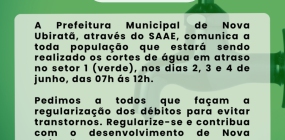 Atenção população de Nova Ubiratã, confira o cronograma de junho para os cortes de água em atraso